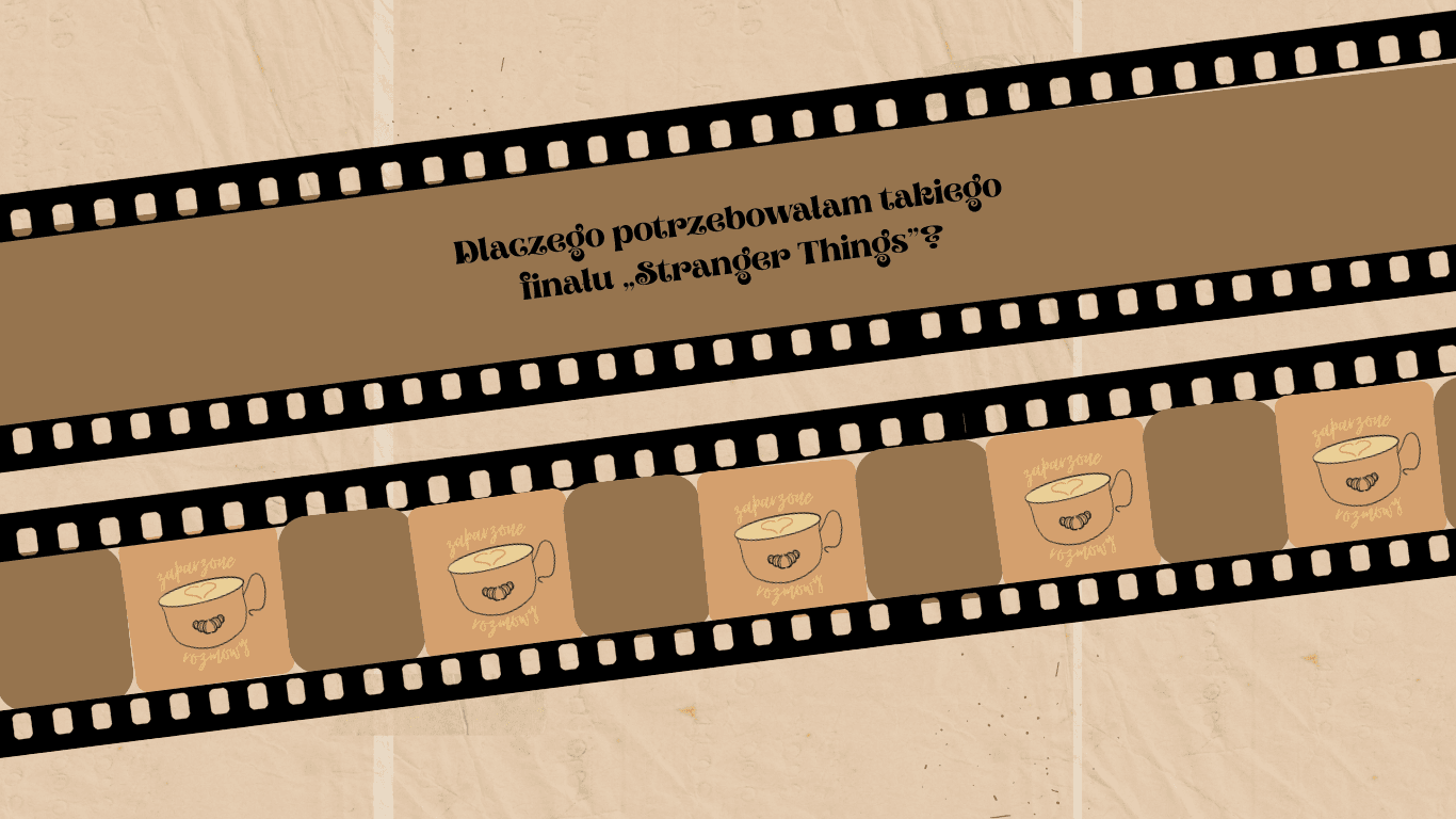Dlaczego potrzebowałam takiego finału „Stranger Things”?