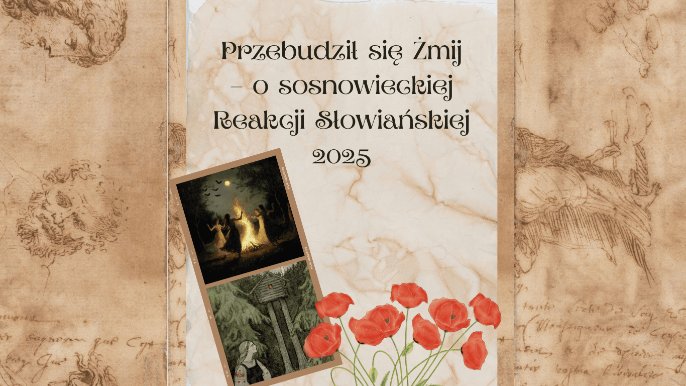 Przebudził się Żmij – o sosnowieckiej Reakcji Słowiańskiej 2025